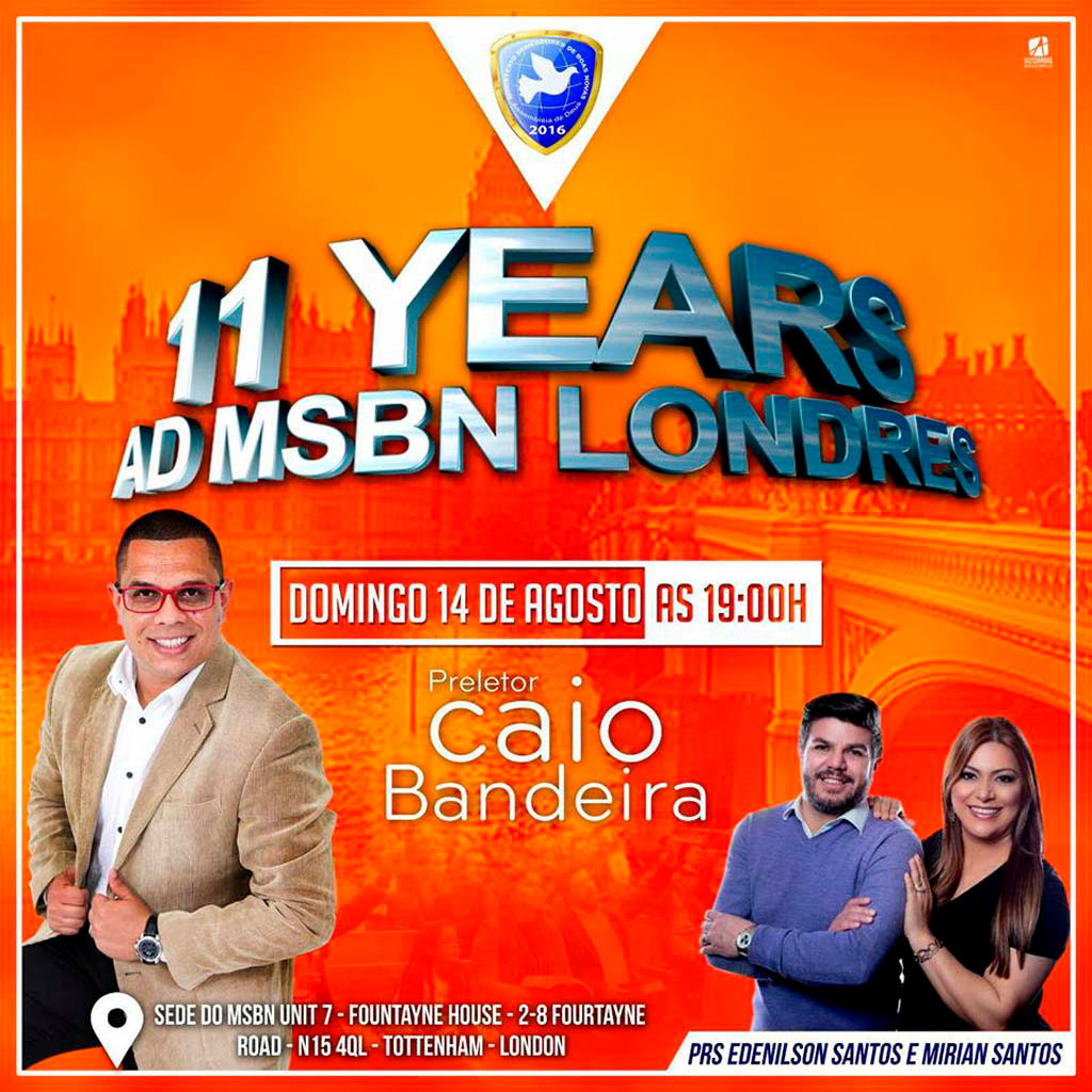 MSBN completa 11 anos em Londres