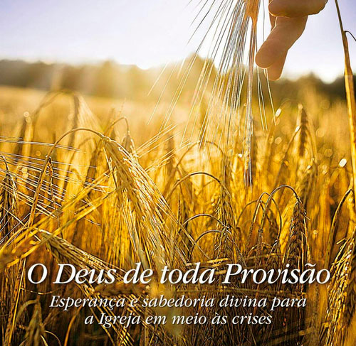 "O Deus de toda Provisão" o novo tema da EBD